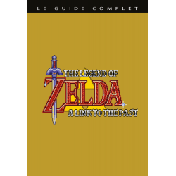 Guide - Legend of Zelda - A Link To The Past