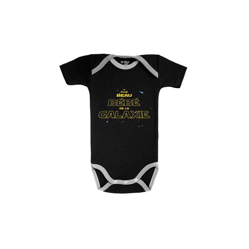 Body Bébé manches courtes - Le plus beau bébé de la Galaxie - Star Wars - Unisexe 6 - 12 